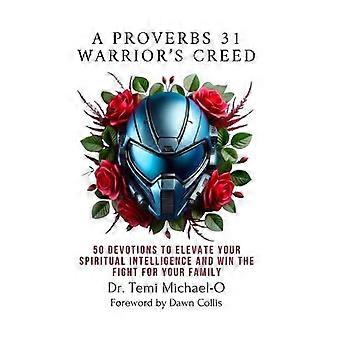 Provérbios 31: Credo do Guerreiro - 50 Devocionais para Elevar sua Inteligência Espiritual - Amazon Digital Services LLC - KDP - Livro em brochura - em inglês