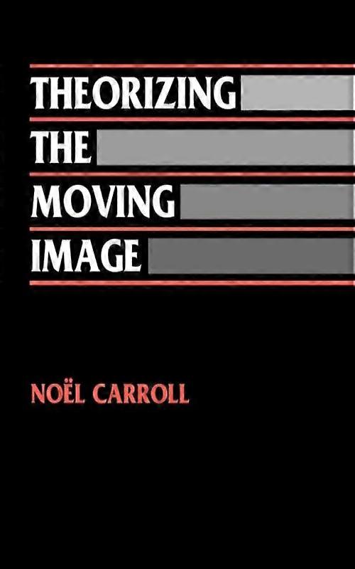 Theorizing The Moving Image