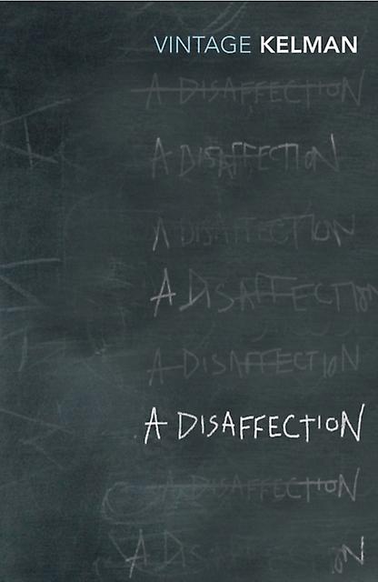Disaffection - James Kelman