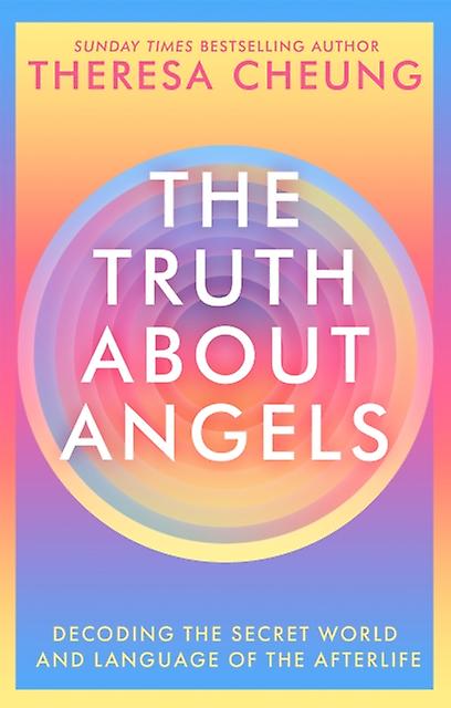 The Truth About Angels by Theresa Cheung Paperback