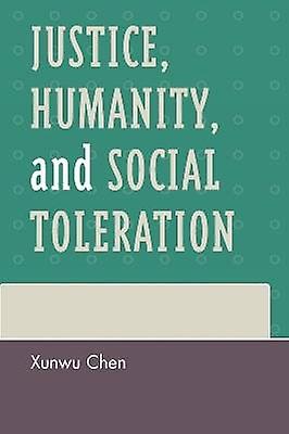 Justice Humanity and Social Toleration