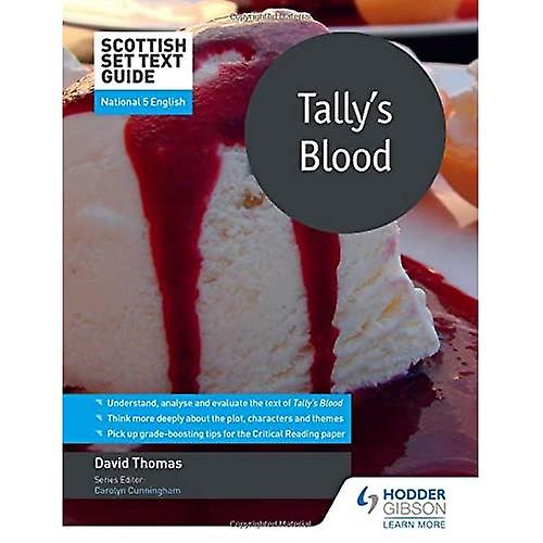 Scottish Set Text Guide: Tally's Blood for National 5 English (Scottish Set Text Guides)