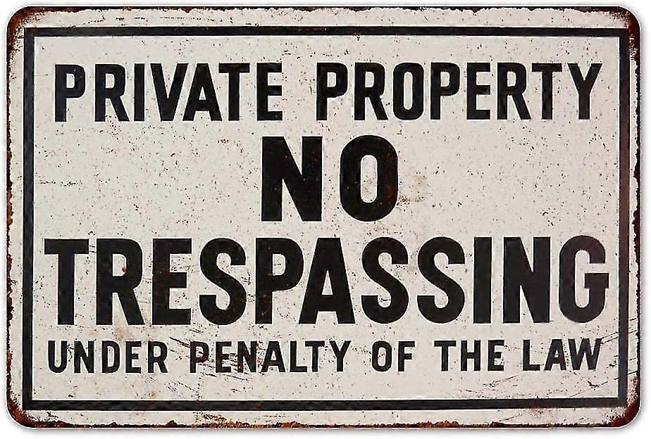 Propriedade Privada Sem Invasão Vintage Retro Gift 8x12 polegadas OU 12x16 polegadas High Gloss Metal Mode 334