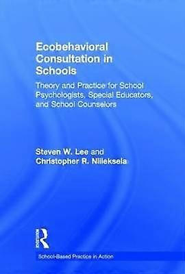 Ecobehavioral Consultation in Schools