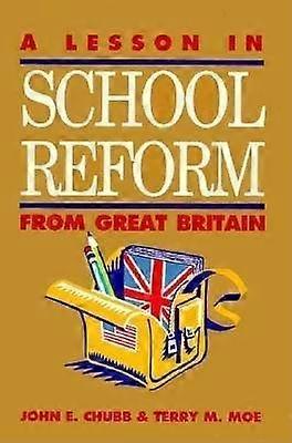 A Lesson in School Reform from Great Britain