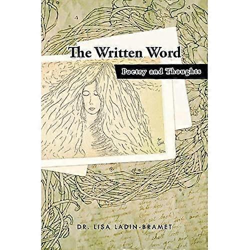 The Written Word: Poetry and Thoughts