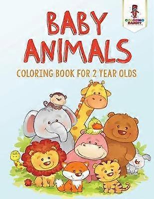Baby Animals  Coloring Book for 2 Year Olds