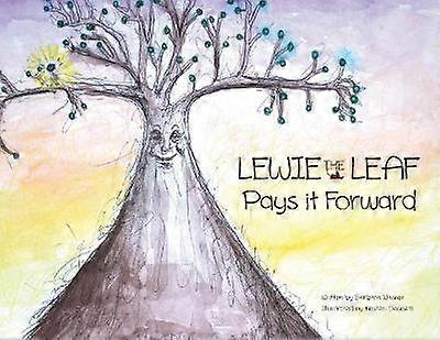 Lewie the Leaf Pays it Forward