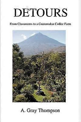 Detours From Classrooms to a Guatemalan Coffee Farm