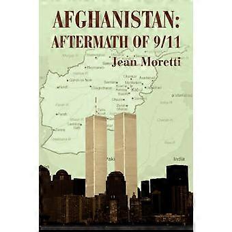 Afghanistan Aftermath of 911
