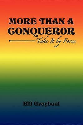 More Than a Conquer0r