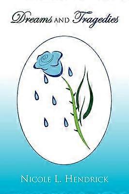 Dreams And Tragedies