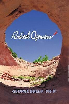Radical Openness