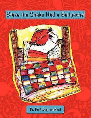 Blake the Snake Had a Bellyache