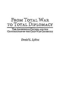 From Total War to Total Diplomacy