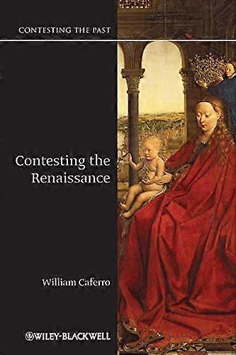 Contesting the Renaissance