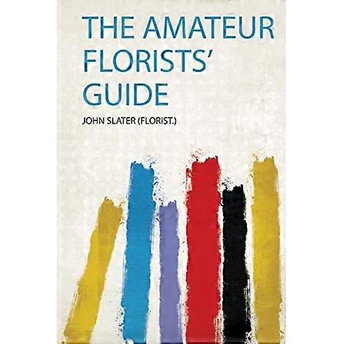 Amateur Florists' Guide