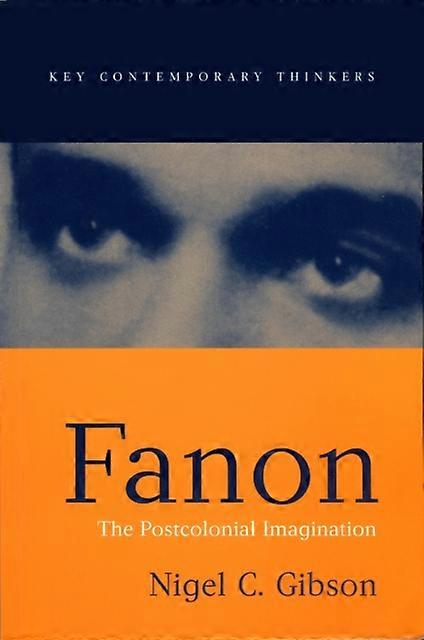 Fanon A Reader - Nigel C. Gibson