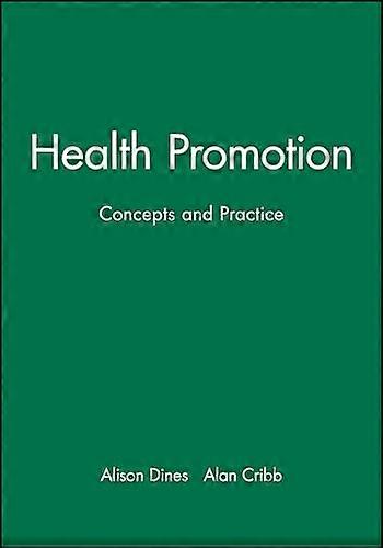 Health Promotion: Concepts and Practice