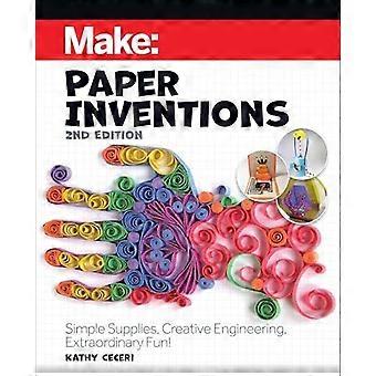 Make Paper Inventions - Kathy Ceceri