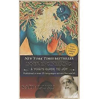 Innerlijke Engineering: Een Yogi's Guide to Joy