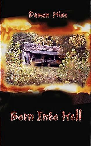 Born into Hell