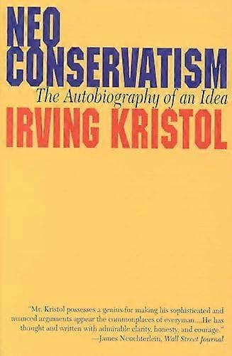Neokonservatismus: Die Autobiographie einer Idee