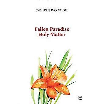 Materia Sacra del Paradiso Caduta