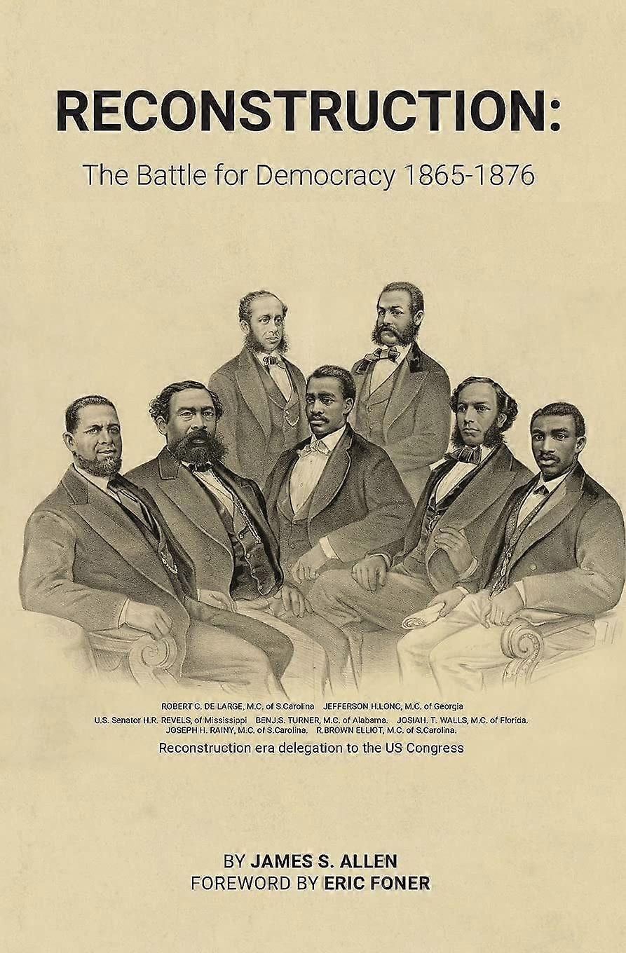 Reconstruction the battle for democracy