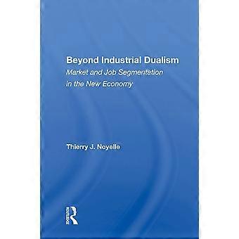 Beyond industrial dualism