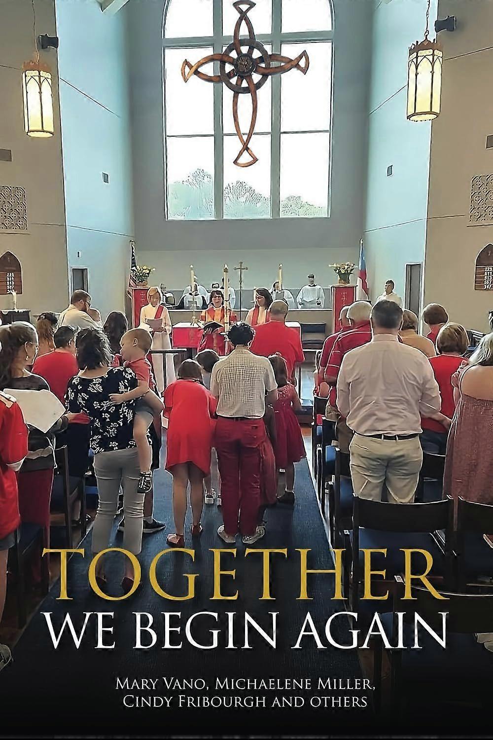Together we begin again