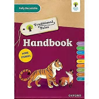 Oxford Reading Tree Traditional Tales Teacher Handbook More Stories