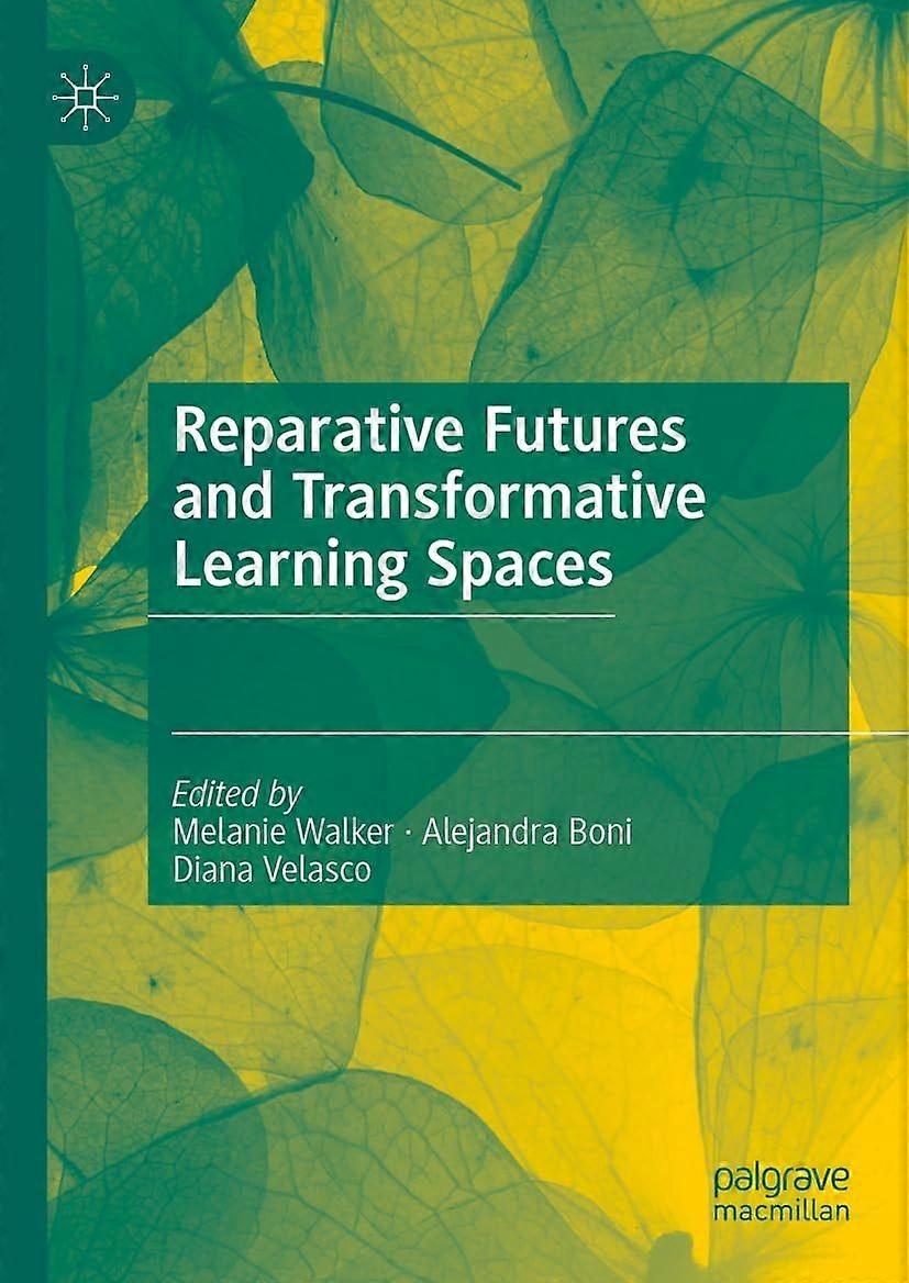Reparative futures and transformative learning spaces