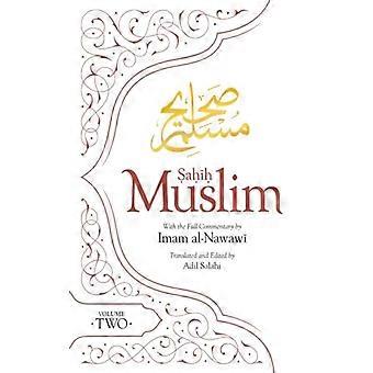 Sahih Muslim Volume 2 With The Full Commentary By Imam Nawawi - Imam Abul-Husain Muslim - Paperback - English Book - Science, Medicine & Nature