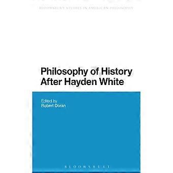 Philosophy Of History After Hayden White - Bloomsbury Publishing PLC - Paperback - English Book - History