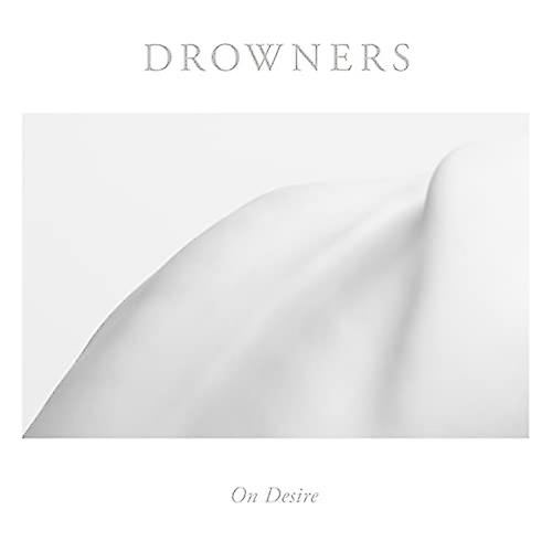 Drowners - On Desire [CD]