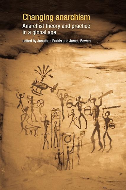 Changing Anarchism Paperback Book