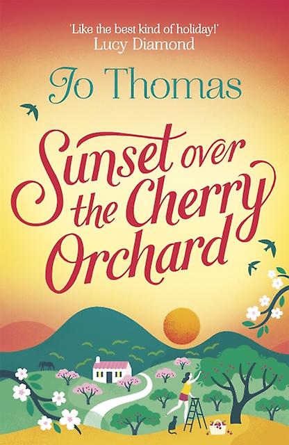 Sunset Over The Cherry Orchard by Jo Thomas Paperback