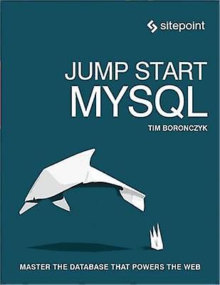 Jump Start MySQL