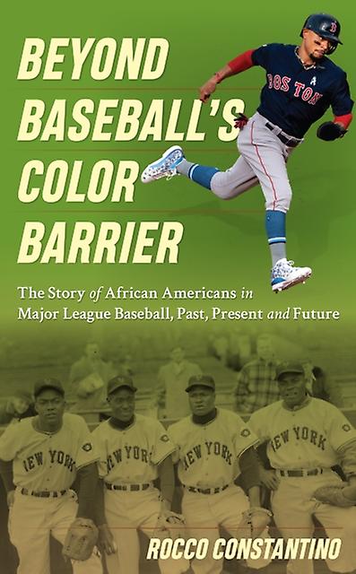Beyond Baseballs Color Barrier by Rocco Constantino Paperback Book
