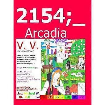 2154arcadia Science-fiction Character Story Universe - Michael W. Lieu - Hardcover - English Book - Drawing and drawings