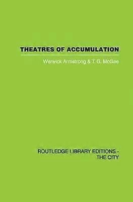 Theatres of Accumulation