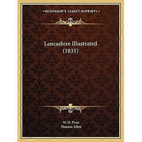 Lancashire Ilustrowane (1831)