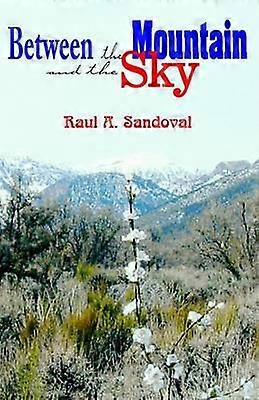 Between the Mountain and the Sky