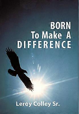 Born To Make A Difference