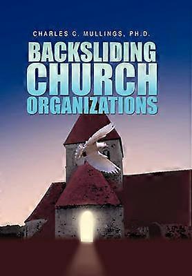 Backsliding Church Organizations