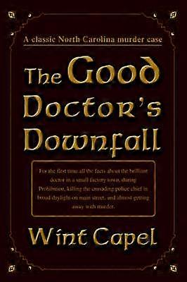 The Good Doctor's Downfall