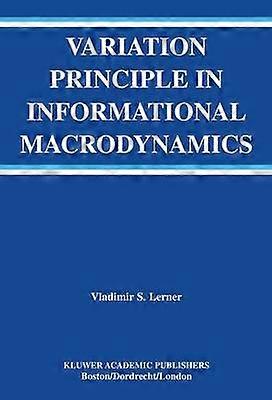 Variation Principle in Informational Macrodynamics