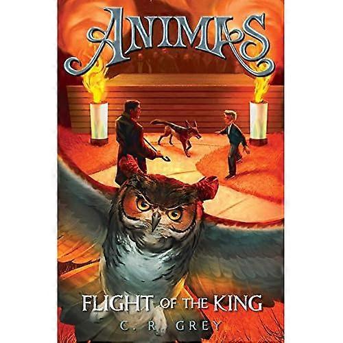 Animas, Book Two Flight of the King