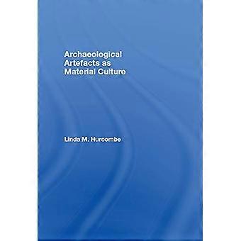 Archaeological Artefacts as Material Culture